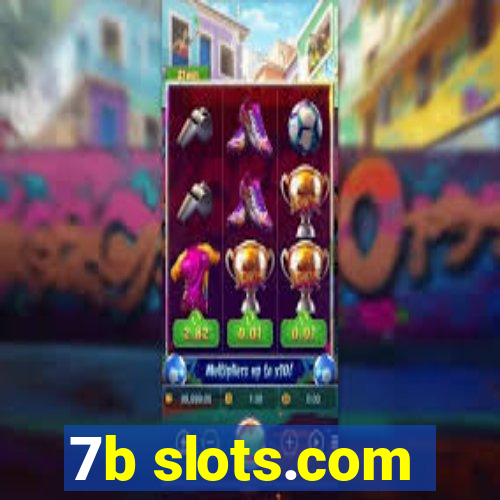 7b slots.com